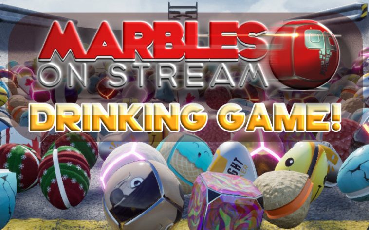 Marbles On Stream Drinking Game by thechuggernauts.com