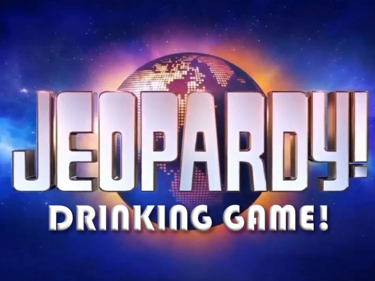 Jeopardy Drinking Game by www.thechuggernauts.com